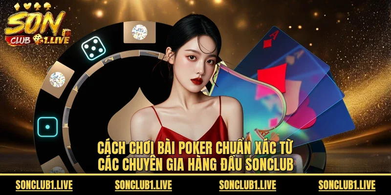 cách chơi bài Poker