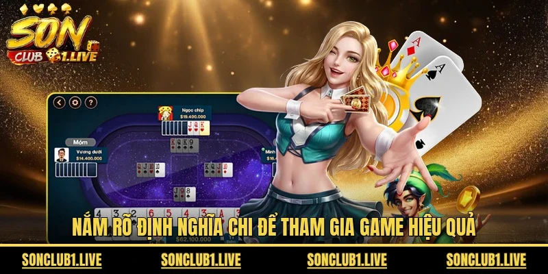 Nắm rõ định nghĩa chi để tham gia game hiệu quả